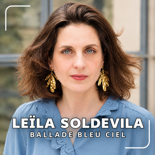 Leïla Soldevila en playlist avec Balade Bleu Ciel